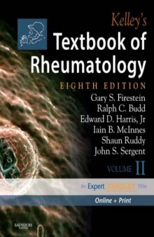 Kelley's Textbook of Rheumatology: 2-Volume Set, Expert Consult: Online and Print 8th Edition
