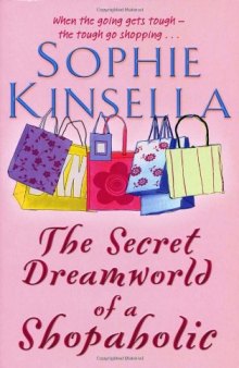 Secret Dreamworld of a Shopaholic