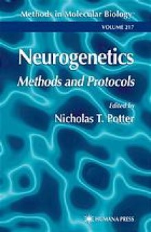Neurogenetics : methods and protocols