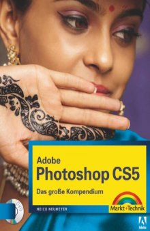 Adobe Photoshop CS5: Das große Kompendium