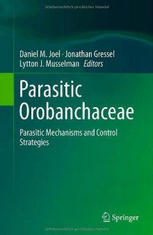 Parasitic Orobanchaceae: Parasitic Mechanisms and Control Strategies