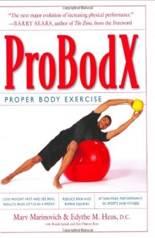 ProBodX: Proper Body Exercise: The Path to True Fitness