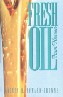 Fresh oil from heaven