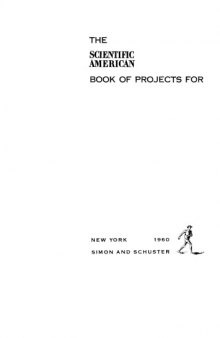The Scientific American book of projects for the amateur scientist