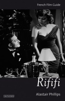 Rififi : French Film Guide.