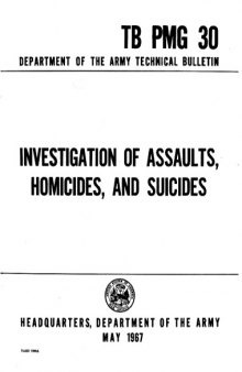 Investigation of Assaults Suicides & Homicides