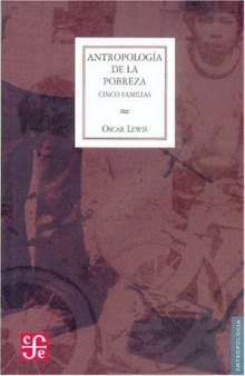 Antropología de la pobreza: cinco familias