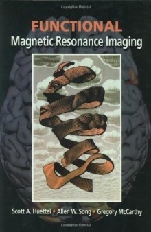 Functional magnetic resonance imaging, Volume 1  