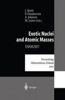 Exotic Nuclei and Atomic Masses: Proceedings of the Third International Conference on Exotic Nuclei and Atomic Masses ENAM 2001 Hämeenlinna, Finland, 2–7 July 2001