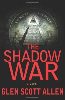 The Shadow War: A Novel