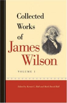 Collected Works Of James Wilson 1  