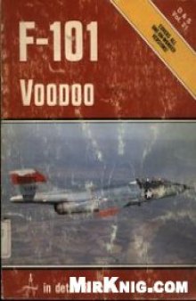F-101 Voodoo in detail & scale (D&S Vol.21)