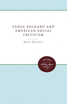 Vance Packard & American social criticism