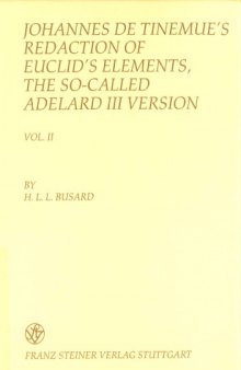 Johannes de Tinemue's Redaction of Euclid's Elements, the So-Called Adelard III Version