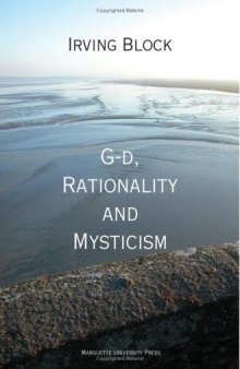 G-D, Rationality and Mysticism (Marquette Studies in Philosophy)