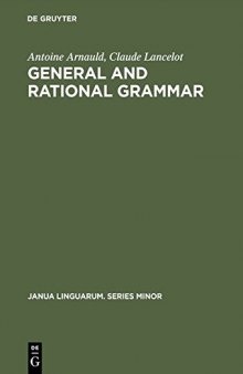General and Rational Grammar: The Port-Royal Grammar