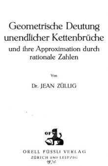 Geometrische Deutung unendlicher Kettenbrueche und ihre Approximation durch rationale Zahlen