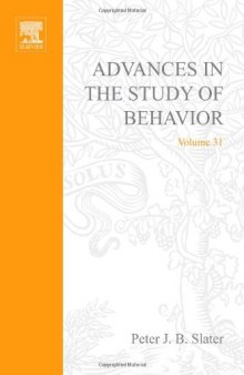 Advances in the Study of Behavior, Vol. 31