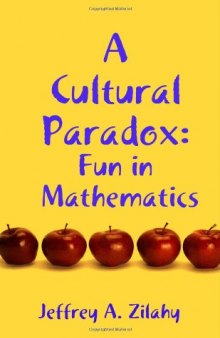 A Cultural Paradox: Fun in Mathematics