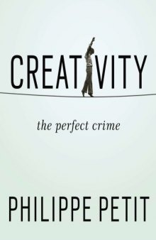 Creativity : the perfect crime