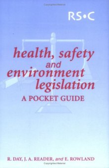 Health Safety and Environmental Legislation A Pocket Guide