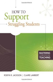 How to Support Struggling Students (Mastering the Principles of Great Teaching)