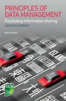 Principles of data management : facilitating information sharing