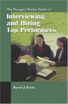 Manager's pocket guide to interviewing and hiring top performers  