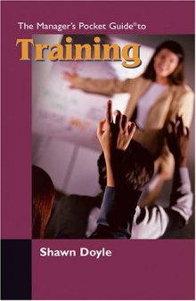 Manager's Pocket Guide to Training (Manager's Pocket Guide Series)