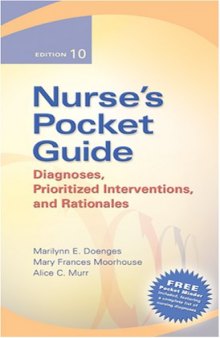 Nurse's Pocket Guide: Diagnoses, Prioritized Interventions, and Rationale 10th Editions 