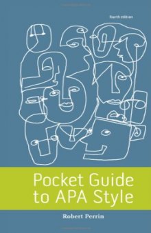 Pocket Guide to APA Style , Fourth Edition  