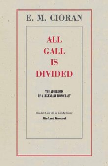 All gall is divided : the aphorisms of a legendary iconoclast