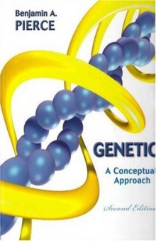 Genetics: A Conceptual Approach , Second Edition  