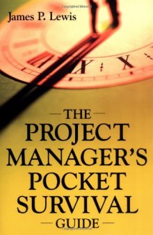 The Project Manager's Pocket Survival Guide