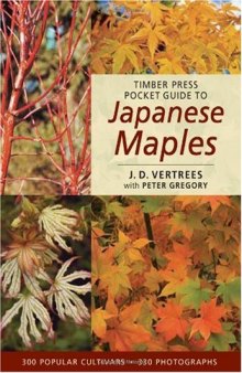 Timber Press Pocket Guide to Japanese Maples (Timber Press Pocket Guides)
