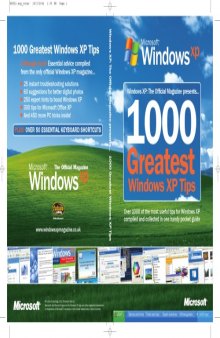 Windows XP: the official magazine presents-- 1000 greatest Windows XP tips : over 1000 of the most useful tips for Windows XP compiled and collected in one handy pocket guide