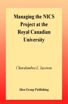 Managing the NICs Project at the Royal Canadian University