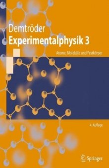 Experimentalphysik 3: Atome, Moleküle und Festkörper