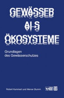 Gewässer als Ökosysteme: Grundlagen des Gewässerschutzes