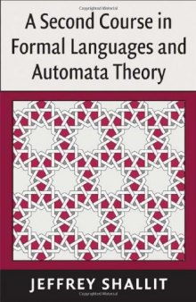 A second course in formal languages and automata theory