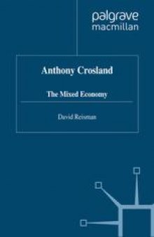 Anthony Crosland: The Mixed Economy