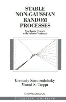 Stable Non-Gaussian Random Processes: Stochastic Models with Infinite Variance (Stochastic Modeling Series)
