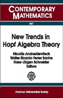 New Trends in Hopf Algebra Theory: Proceedings of the Colloquium on Quantum Groups and Hopf Algebras, LA Falda, Sierras De Cordoba, Argentina, August 9-13, 1999