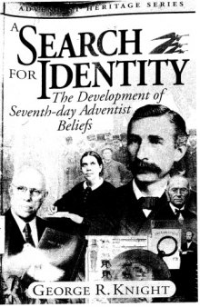 A Search For Identity: The Development of Seventh-day Adventist Beliefs