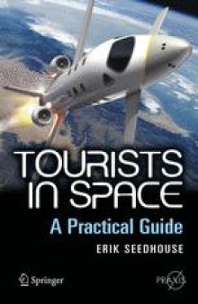 Tourists in Space: A Practical Guide