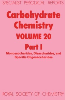 Carbohydrate chemistry. : Monosaccharides, disaccharides, and specific oligosaccharides a review of the recent literature published during 1986