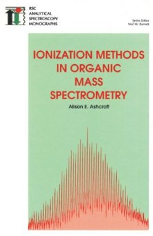 Ionization methods in organic mass spectrometry