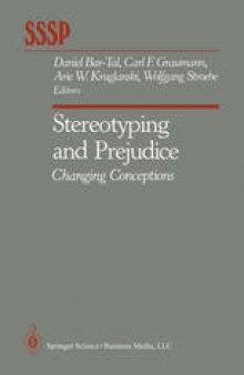 Stereotyping and Prejudice: Changing Conceptions