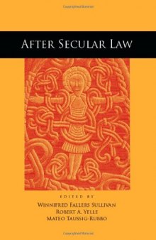 After Secular Law (The Cultural Lives of Law)  