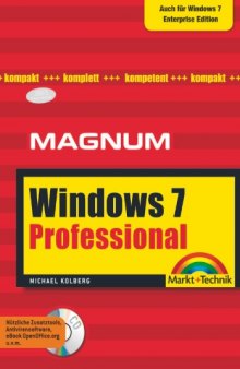 Windows 7 Professional: Kompakt, komplett, kompetent (Magnum)